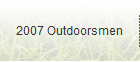 2007 Outdoorsmen